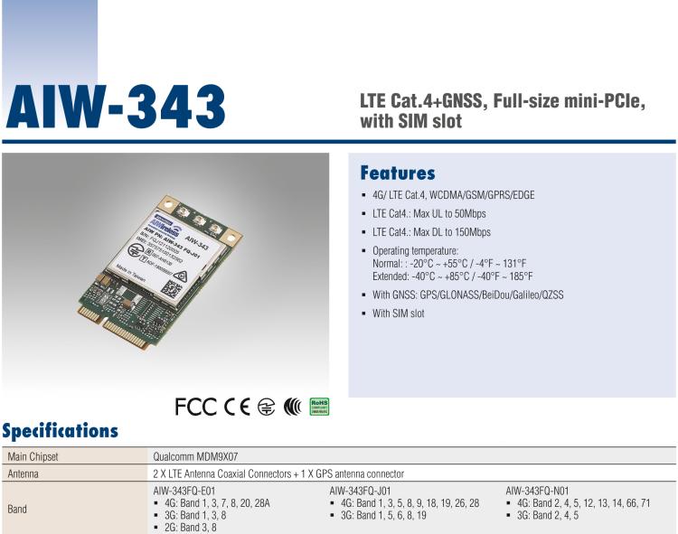 研華AIW-343 4G模組，使用MINI-PCIE規(guī)范接口，支持4G LTE CAT4：TDD LTE/FDD LTE/WCDMA/GSM和GPS。