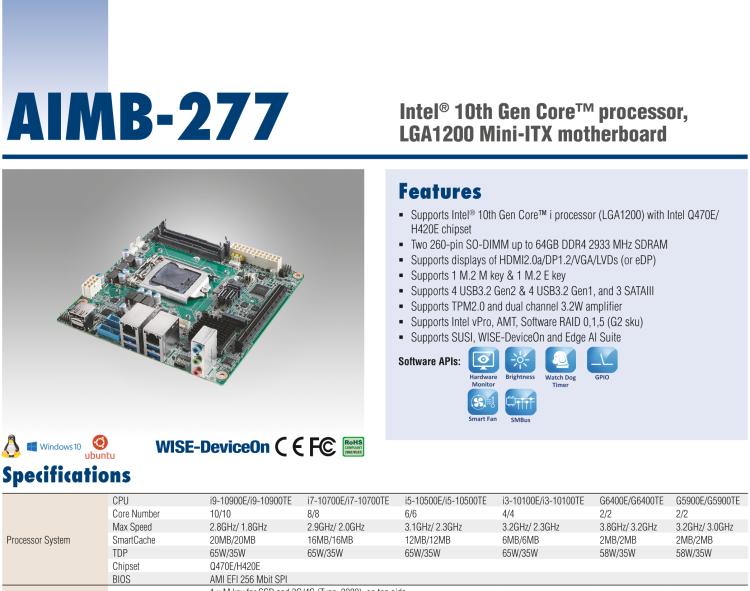 研華AIMB-277 適配Intel? 第10代 Core? i 系列處理器，搭載Q470E芯片組。性能強(qiáng)勁，適用于高端應(yīng)用領(lǐng)域。