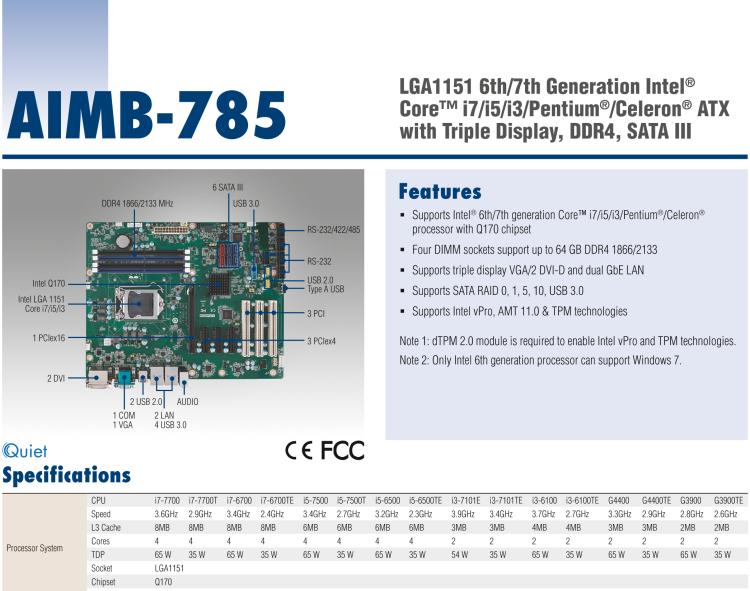 研華AIMB-785 LGA1151 6th/7th Generation Intel? Core? i7/i5/i3/Pentium?/Celeron? ATX with Triple Display, DDR4, SATA III