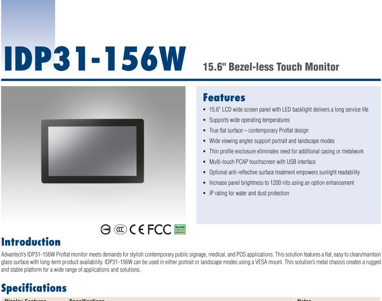 研華IDP31-156W 15.6英寸100％工業(yè)級純平觸摸顯示器。超薄外形，圓滑的光角和堅(jiān)固的玻璃面板，完全具有現(xiàn)代感。